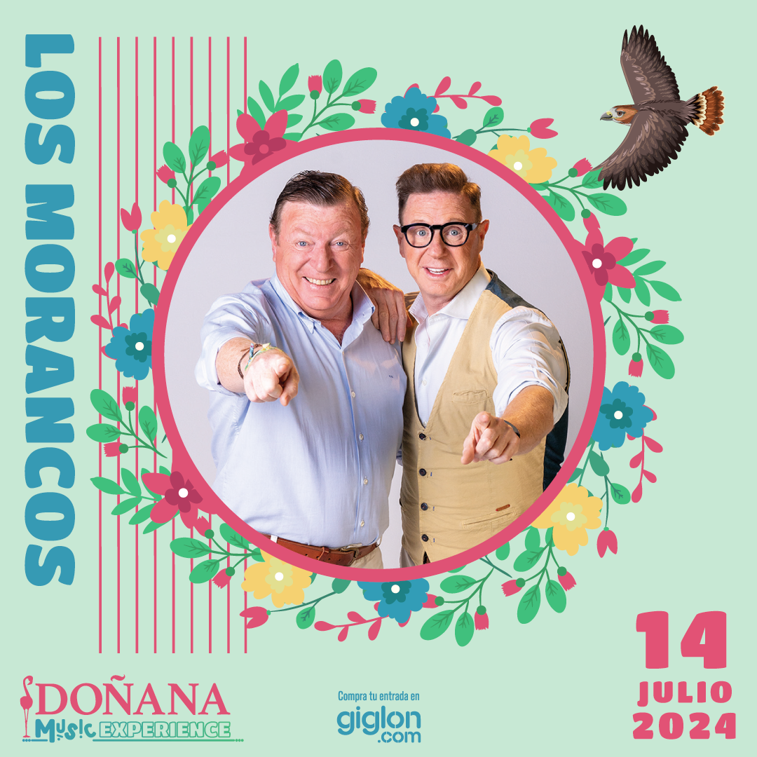 Espectáculo de Los Morancos - Doñana Music Experience