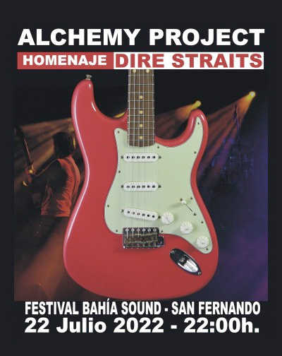 Alchemy Project - Homenaje Dire Straits - Bahía Sound Festival