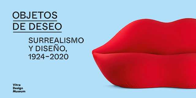 Objetos de deseo. Surrealismo y diseño, 1924 - 2020