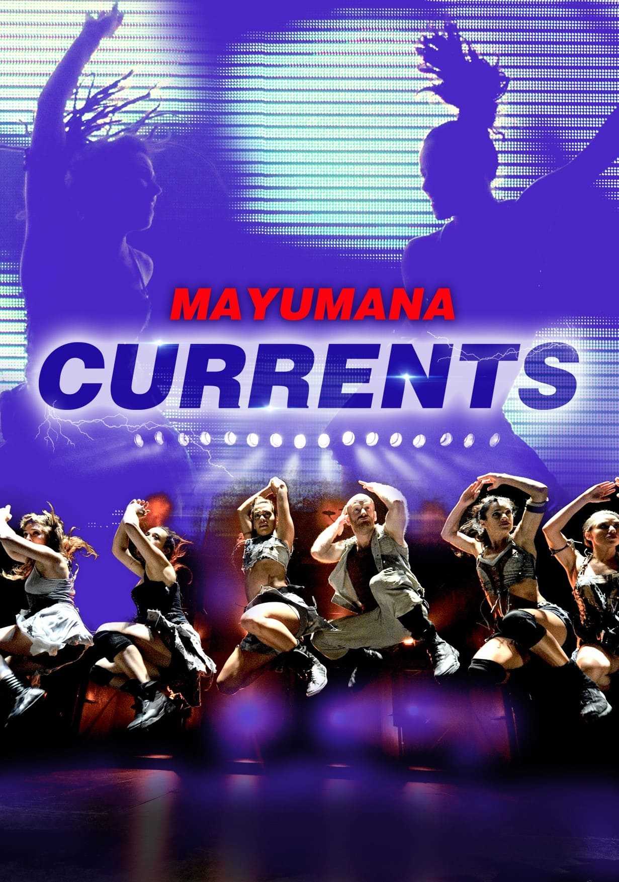 Mayumana, Currents