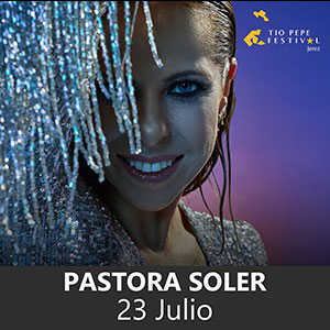 Pastora Soler- Tío Pepe Festival