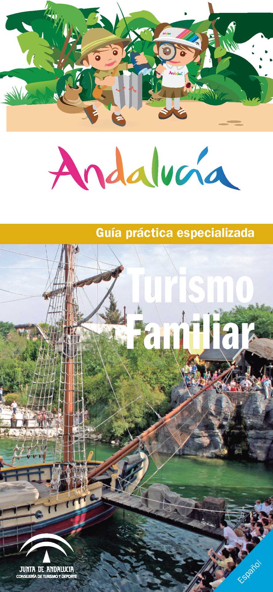 https://multimedia.andalucia.org/media/3D5EFE7C9AAA470FB8DC8B1BD6E55744/img/B7BA9251916041798132EFF0CD92A336/guia_practica_turismo-familiar.jpg?responsive
